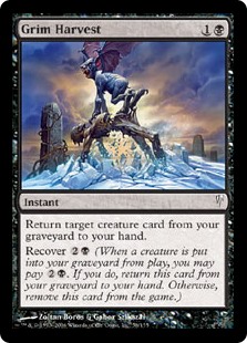 Grim Harvest
 Return target creature card from your graveyard to your hand.
Recover {2}{B} (When a creature is put into your graveyard from the battlefield, you may pay {2}{B}. If you do, return this card from your graveyard to your hand. Otherwise, exile this card.)